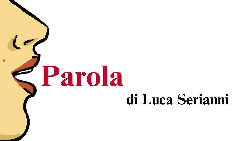 Parola di Luca Serianni