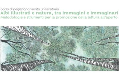 Albi illustrati e natura, tra immagini e immaginari. Metodologie e strumenti per la promozione della lettura all’aperto