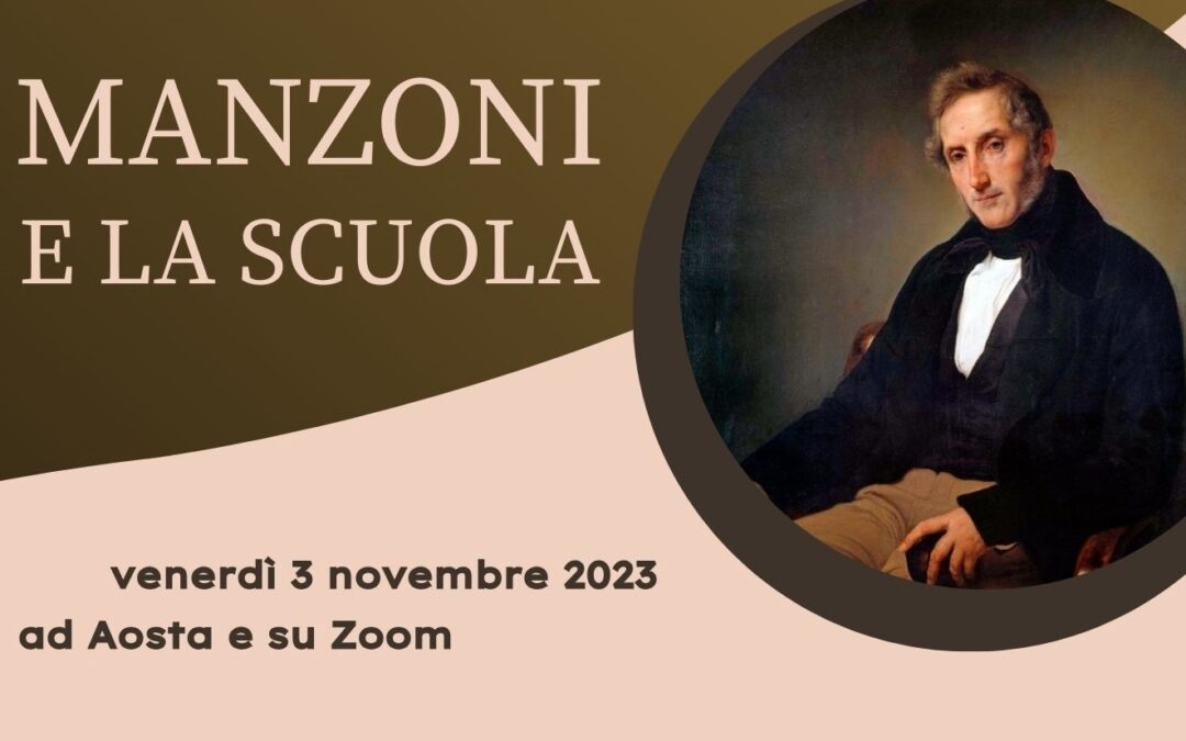 MANZONI E LA SCUOLA – convegno di studi e di formazione per docenti delle scuole secondarie